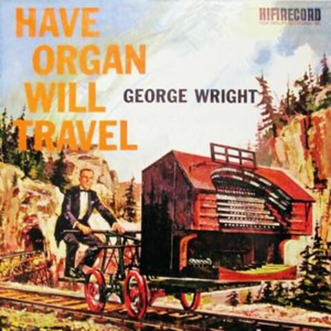 Have Organ, Will Travel