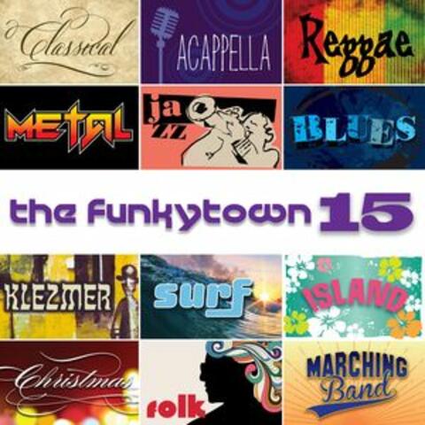 The Funkytown 15