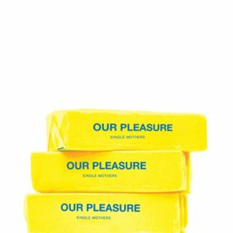 Our Pleasure