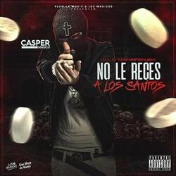 No Le Reces a los Santos