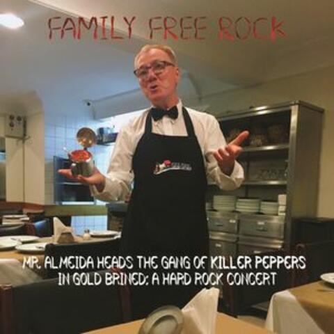 Mr Almeida Heads the Gang of Killer Peppers in the Gold Brined: A Hard Rock