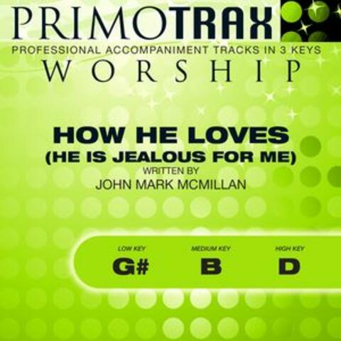 How He Loves (Worship Primotrax) [Performance Tracks] - EP