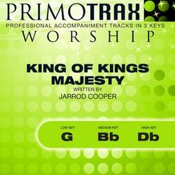 King of Kings, Majesty