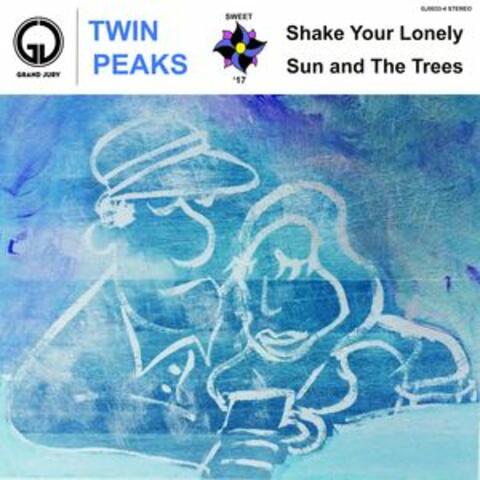 Shake Your Lonely / Sun and the Trees