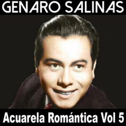 Acuarela Romántica, Vol. 5: Genaro Salinas