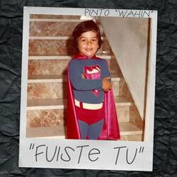 Fuiste Tu (Instrumental)