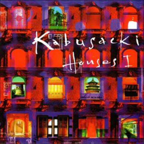 Kabusacki: Houses I