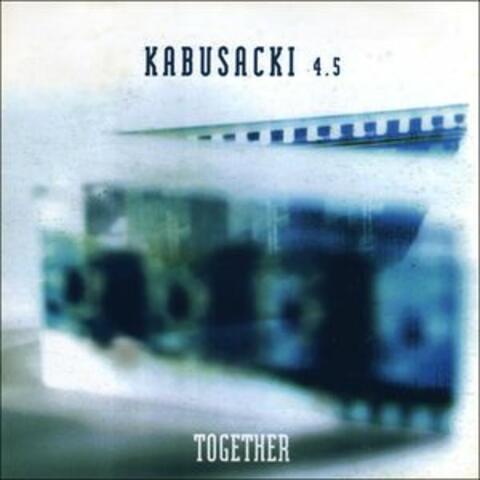 Kabusacki 4.5: Together