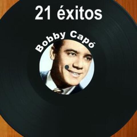 21 Éxitos: Bobby Capó