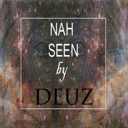 Nah Seen