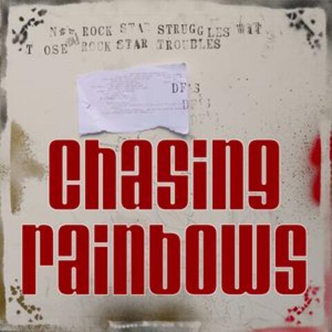 Chasing Rainbows