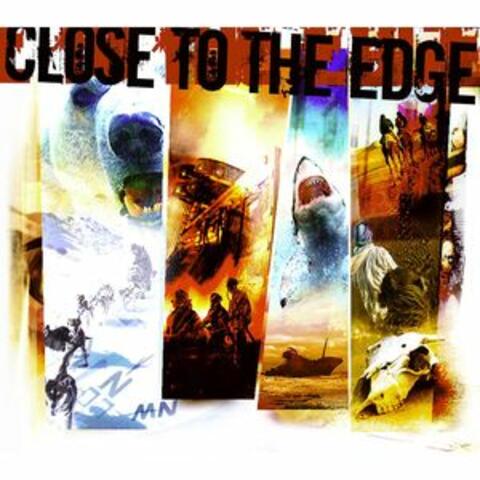 Close to the Edge