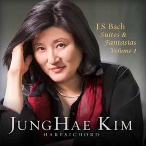 JS Bach: Suites and Fantasias, Vol. 1