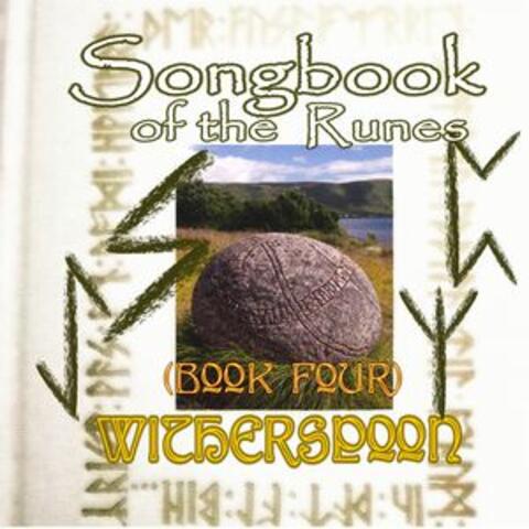 Songbook of the Runes (Book Four)