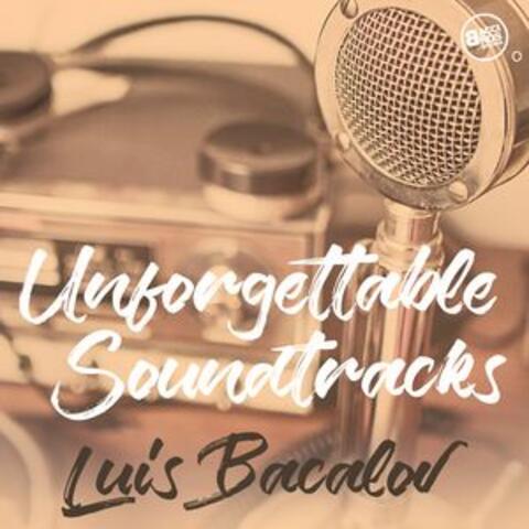 Unforgettable Soundtracks - Luis Bacalov