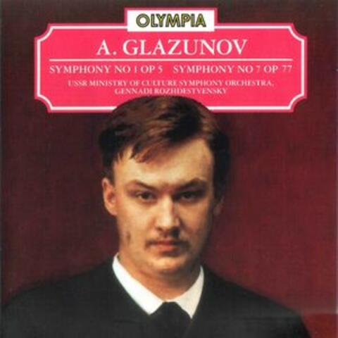 Glazunov: Symphony No. 1, Op. 5 & No. 7, Op. 77