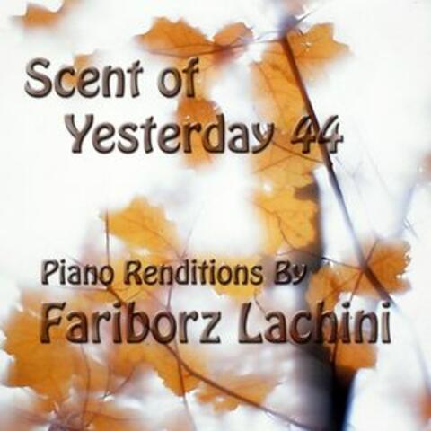 Scent of Yesterday 44