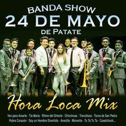 Hora Loca Mix: Ven para Amarte / Tía Maria / Ritmo del Oriente / Chinchosa / Travoltoso / Toros de San Pedro / Pobre Corazón / Soy un Hombre Divertido / Avecilla / Morenita / Tu Ta Tu Ta / Casatchock