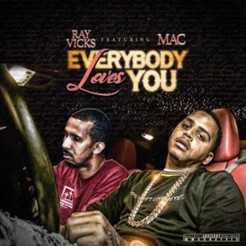 Everybody Loves You