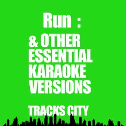 Run & Other Essential Karaoke Versions
