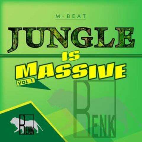 Jungle is Massive, Vol. 1