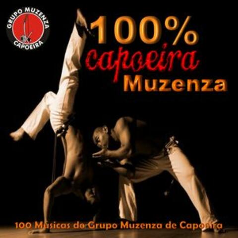 100% Muzenza - 100 Songs from Capoeira Muzenza Group