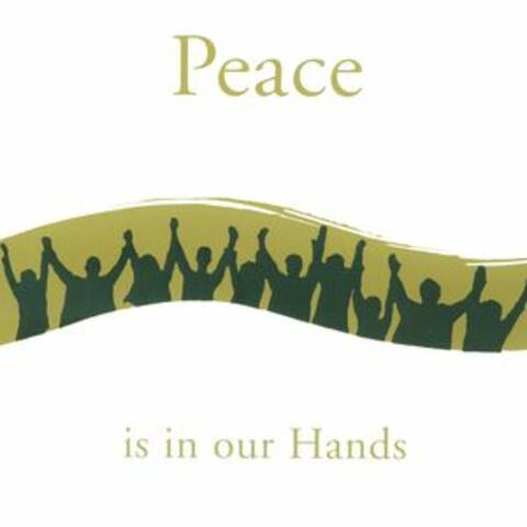 Peace is in Our Hands