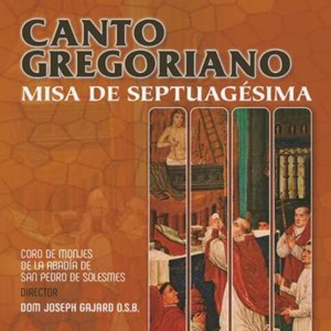 Canto Gregoriano: Misa de Septuagesima