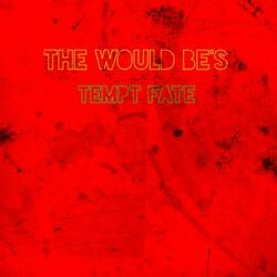 Tempt Fate