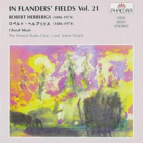In Flanders' Fields, Vol. 21: Choral Music of Robert Herberigs