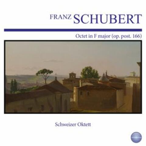 Schubert: Octet in F Major (Op. Post. 166)