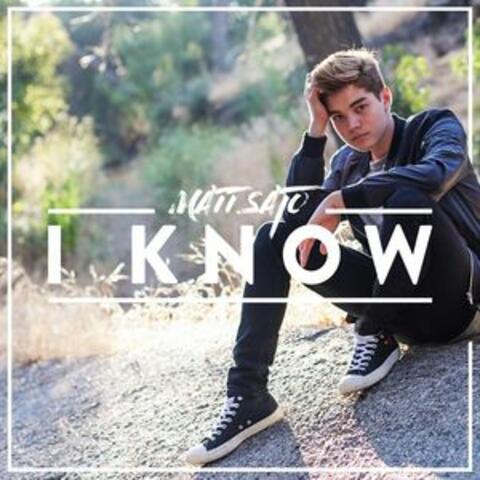 I Know