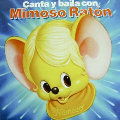 Canta y Baila Con Mimoso Ratón