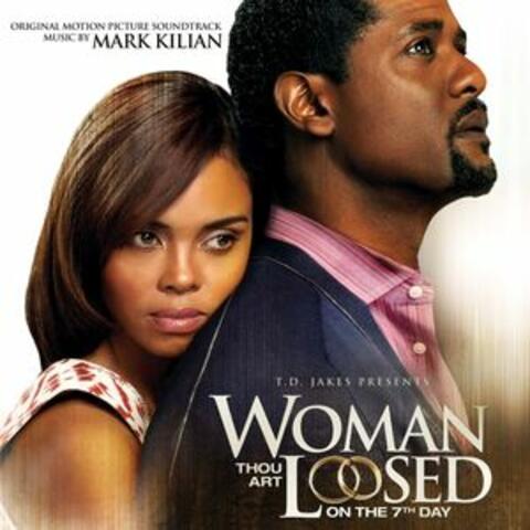 Woman Thou Art Loosed: On the 7th Day (Original Motion Picture Soundtrack)