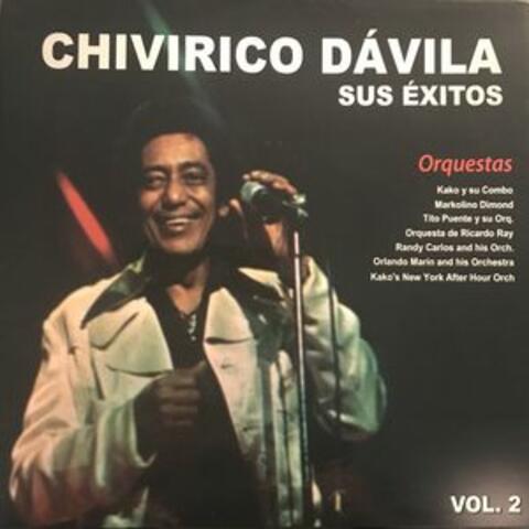 Chivirico Davila Sus Exitos Vol 2