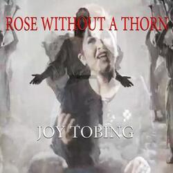 Rose Without a Thorn