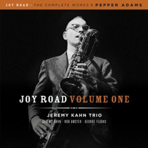 Joy Road Volume 1 (The Complete Works of Pepper Adams)