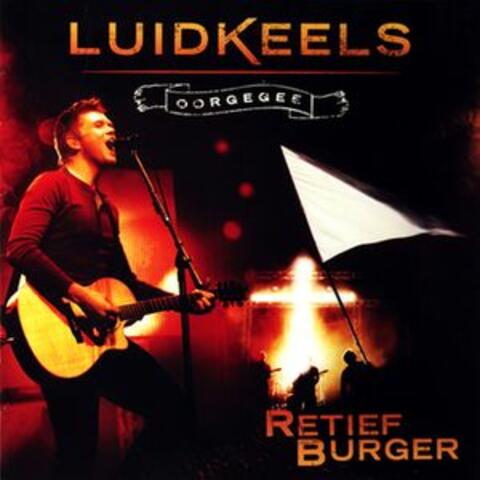 Luidkeels Oorgegee - Live
