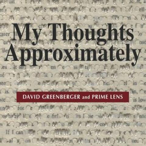 David Greenberger and Prime Lens