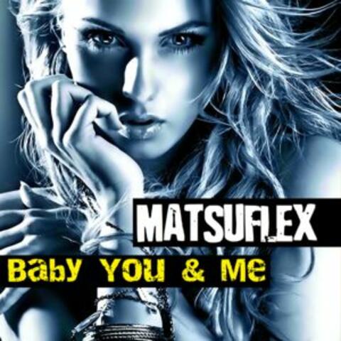 Baby You & Me