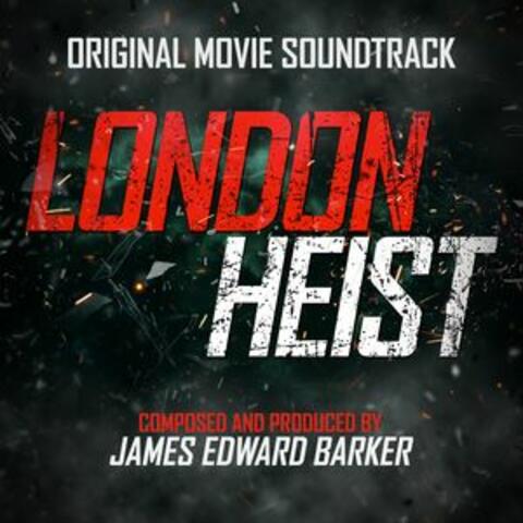 London Heist (Original Motion Picture Soundtrack)