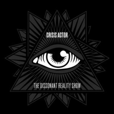 The Dissonant Reality Show