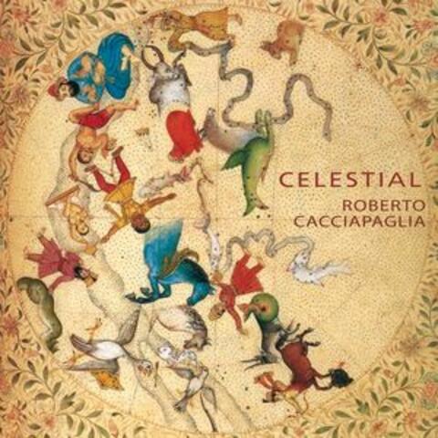 Roberto Cacciapaglia: Celestial (The Lost Album)