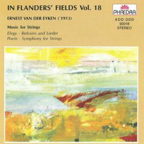 In Flanders' Fields Vol. 18: Music for String Orchestra by Ernest van der Eyken