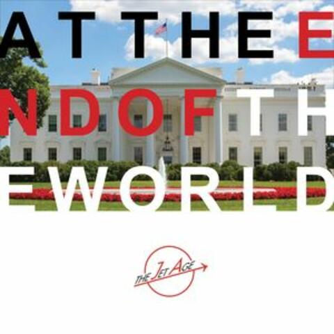 At the End of the World