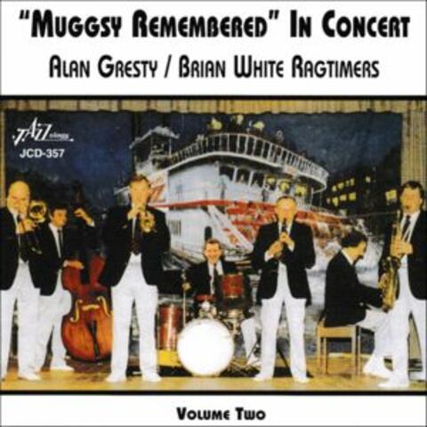 "Muggsy Remembered" In Concert, Vol. 2