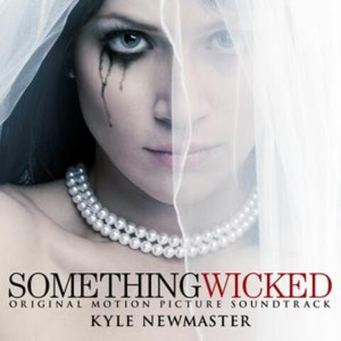 Something Wicked (Original Motion Picture Soundtrack)