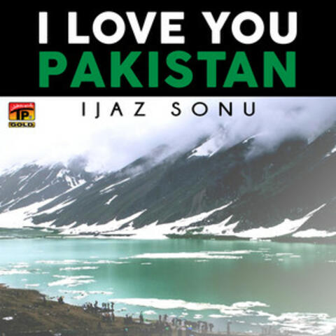 I Love You Pakistan - Single
