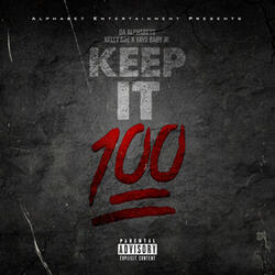 Keep it 100