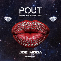 Pout [Push Your Lips Out] (Felipe Angel Remix)